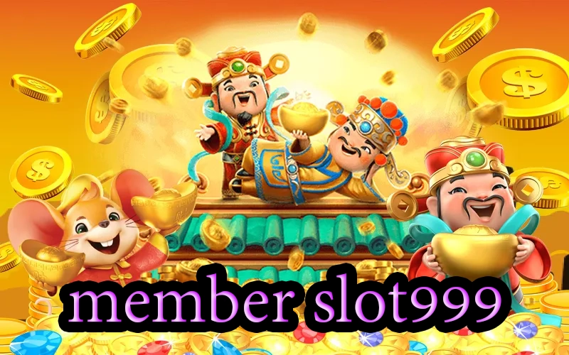 member slot999 by membet 999